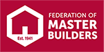 Federation of Master Builders Approved